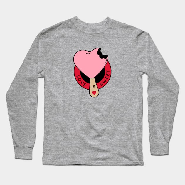 Love Is Sweet | Cute Valentine Badge Long Sleeve T-Shirt by SLAG_Creative